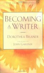 Becoming a Writer - Dorothea Brande, John Gardner