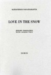 Love in the Snow; English Translation with Greek Text - Alexandros Papadiamantis