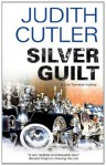Silver Guilt (A Lina Townend Mystery) - Judith Cutler