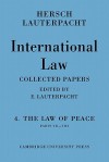 International Law: Volume 4, Part 7-8: The Law of Peace - Elihu Lauterpacht