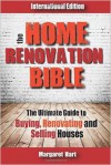 The Home Renovation Bible - Margaret Hart