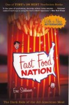 Fast Food Nation: The Dark Side of the All-American Meal: The Dark Side of the All-American Meal - Eric Schlosser