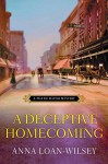 A Deceptive Homecoming (A Hattie Davish Mystery) - Anna Loan-Wilsey