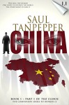 THE FLENSE: China: (Book 1, Part 1 of THE FLENSE series) - Saul Tanpepper