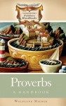 Proverbs: A Handbook - Wolfgang Mieder