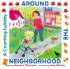 Around the Neighborhood: A Counting Lullaby - Sarah L. Thomson, Jana Christy