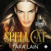 Spell Cat - Tara Lain, K.C. Kelly