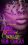 Ashes to Ashes, Dust to Side Chicks - N'Dia Rae, Chanel Q