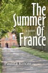 The Summer of France - Paulita Kincer