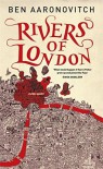 Rivers of London  - Ben Aaronovitch