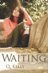 Waiting - Q. Kelly