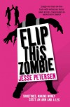 Flip This Zombie - Jesse Petersen