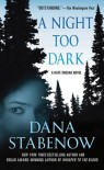 A Night Too Dark - Dana Stabenow