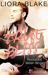 True Bliss: Rockstars lieben länger (True-Rockstars-Reihe 2) - Liora Blake