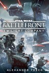 Battlefront: Twilight Company (Star Wars) - Alexander Freed