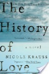 The History of Love: A Novel - Nicole Krauss