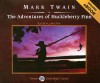 The Adventures of Huckleberry Finn (Unabridged Classics in Audio) - Mark Twain
