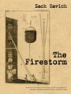 The Firestorm - Zach Savich
