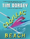 Cadillac Beach - Tim Dorsey