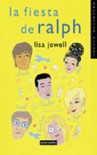 La fiesta de Ralph - Lisa Jewell