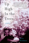 Up High in the Trees - Kiara Brinkman