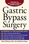 Gastric Bypass Surgery: Everything You Need to Know to Make an Informed Decision - Mary Mcgowan