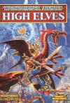 Warhammer Armies: High Elves - William King, Andy Chambers