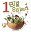 1 Big Salad: A Delicious Counting Book - Juana Medina