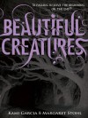 Beautiful Creatures (Caster Chronicles #1) - Kami Garcia, Margaret Stohl