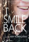 I Smile Back - Amy Koppelman