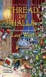 Thread the Halls (A Mainely Needlepoint Mystery) - Lea Wait
