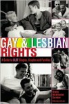 Gay & Lesbian Rights: A Guide for GLBT Singles, Couples and Families - Brette McWhorter Sember