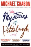 The Mysteries of Pittsburgh - Michael Chabon