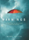 Warnings: The True Story of How Science Tamed the Weather - Mike Smith