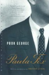 Poor George: A Novel - Paula Fox, Jonathan Lethem