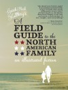 A Field Guide to the North American Family - Garth Risk Hallberg