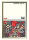 Rok 1984 - Tomasz Mirkowicz, George Orwell