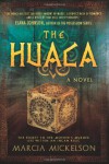 The Huaca - Marcia Mickelson