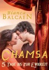 CHAMSA - 5 Tage bis zur Ewigkeit (German Edition) - Bianca Balcaen
