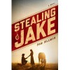 Stealing Jake - Pam Hillman