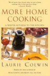 More Home Cooking: A Writer Returns to the Kitchen - Laurie Colwin