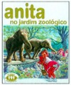 Anita no Jardim Zoológico (Série Anita, #2) - Marcel Marlier, Gilbert Delahaye