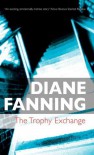 The Trophy Exchange - Diane Fanning