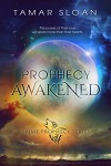 Prophecy Awakened - Tamar Sloan