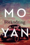 Förändring - Mo Yan
