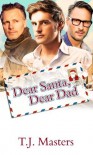 Dear Santa, Dear Dad - T.J. Masters, Lisa Worrall, A.J. Korza