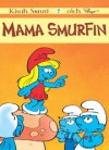 Mama Smurfin - Peyo