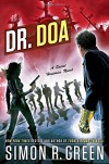DR. DOA (Secret Histories) - Simon R. Green