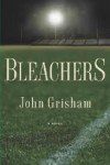 Bleachers - John Grisham