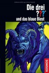 Die drei ??? und das blaue Biest - Hendrik Buchna